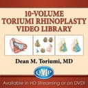 Toriumi Rhinoplasty — 10-Volume Surgical Video Series
