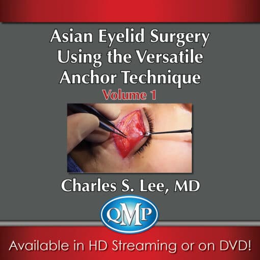 Asian Aesthetic Surgery Techniques — Volume 1: Asian Eyelid Surgery