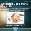 Extended Deep Plane Face Lift and Adjunctive Facial Rejuvenation