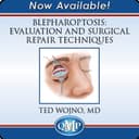 Blepharoptosis: Evaluation and Surgical Repair Techniques