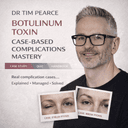 Dr Tim Pearce β Botulinum Toxin Complications Mastery 2024